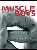 Cover-Bild zum Titel 'Muscle Boys' von 'Erick Alvarez'