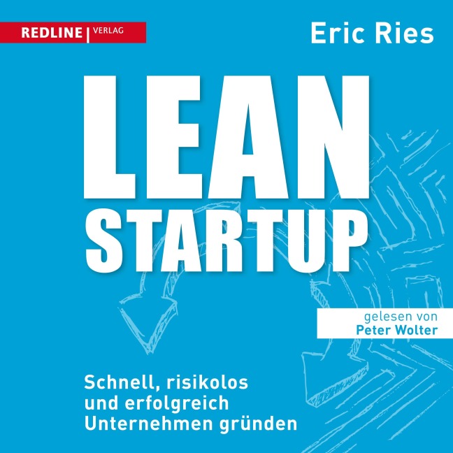 Lean Startup - Eric Ries