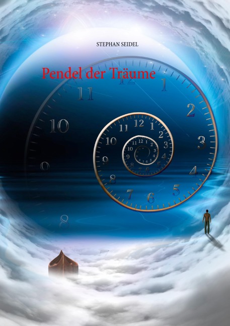 Pendel der Träume - Stephan Seidel