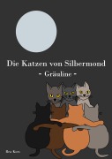 Cover-Bild zum Titel 'Die Katzen von Silbermond' von 'Bea Kors'