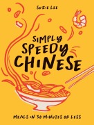 Cover-Bild zum Titel 'Simply Speedy Chinese' von 'Suzie Lee'