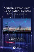 Cover-Bild zum Titel 'Optimal Power Flow Using FACTS Devices' von 'L. Ashok Kumar, K. Mohana Sundaram'