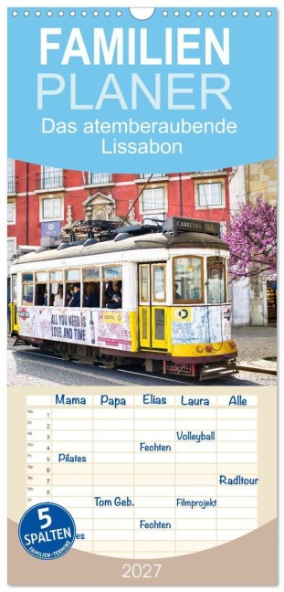Familienplaner 2027 - Das atemberaubende Lissabon mit 5 Spalten (Wandkalender, 21 x 45 cm) CALVENDO - Solveig Rogalski
