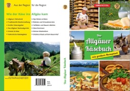 Cover-Bild zum Titel 'Allgäuer Käsebuch' von 'Gerd Engels, Martin Andree, Hubert Hunscheid, Julia Wachtel'