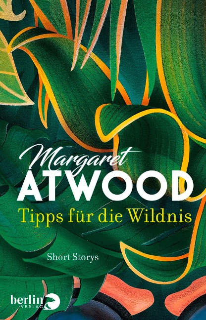 Tipps für die Wildnis - Margaret Atwood