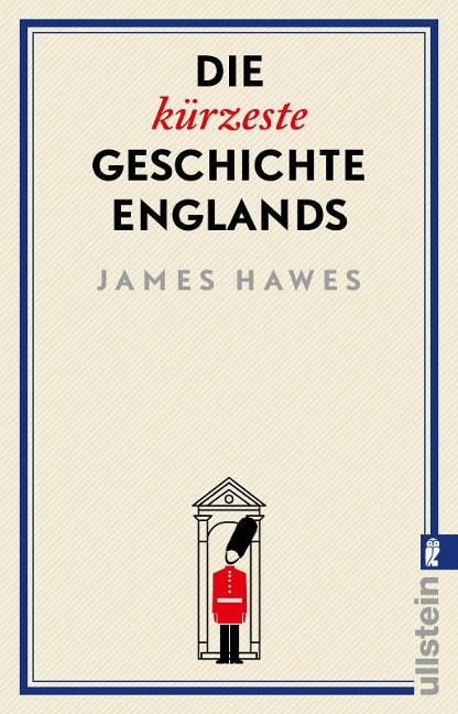 Die kürzeste Geschichte Englands - James Hawes