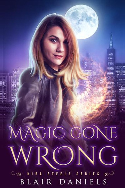 Magic Gone Wrong - Blair Daniels