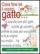 Cover-Bild zum Titel 'Cosa fare se il vostro gatto...' von 'Claire Arrowsmith, Francesca Riccomini'