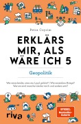 Cover-Bild zum Titel 'Erklärs mir, als wäre ich 5 - Geopolitik' von 'Petra Cnyrim'
