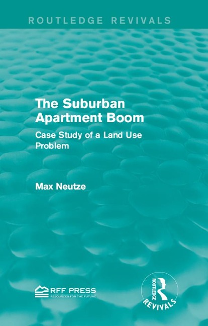 The Suburban Apartment Boom - Max Neutze