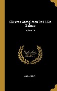 Cover-Bild zum Titel 'OEuvres Complètes De H. De Balzac; Volume 16' von 'Anonymous'
