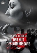 DER HUT DES KOMMISSARS - GRIESSBÜHLS ZWEITER FALL - Werner Steinberg