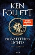 Die Waffen des Lichts - Ken Follett