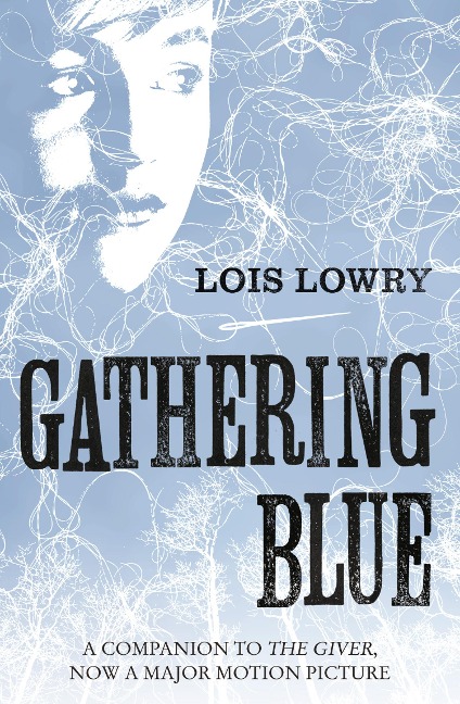 Gathering Blue - Lois Lowry