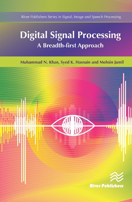 Digital Signal Processing - Muhammad Khan, Syed K. Hasnain, Mohsin Jamil