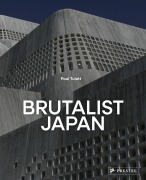 Cover-Bild zum Titel 'Brutalist Japan' von 'Paul Tulett'