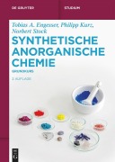 Cover-Bild zum Titel 'Synthetische Anorganische Chemie' von 'Tobias A. Engesser, Philipp Kurz, Norbert Stock'