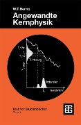 Cover-Bild zum Titel 'Angewandte Kernphysik' von 'Wilhelm T. Hering'