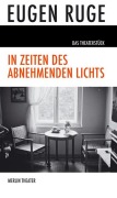 Cover-Bild zum Titel 'In Zeiten des abnehmenden Lichts' von 'Eugen Ruge'