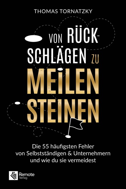Von Rückschlägen zu Meilensteinen - Thomas Tornatzky