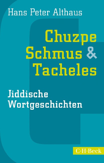 Chuzpe, Schmus & Tacheles - Hans Peter Althaus