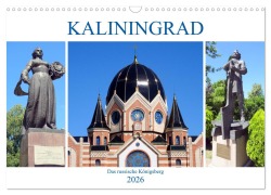 Cover-Bild zum Titel 'Kaliningrad - Das russische Königsberg (Wandkalender 2026 DIN A3 quer), CALVENDO Monatskalender' von 'Henning von Löwis of Menar'
