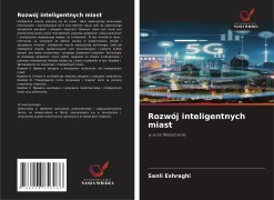 Cover-Bild zum Titel 'Rozwój inteligentnych miast' von 'Sanli Eshraghi'