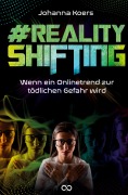 Cover-Bild zum Titel '#Realityshifting' von 'Johanna Koers'