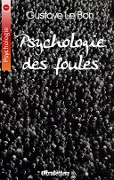 Cover-Bild zum Titel 'Psychologie des foules' von 'Gustave Le Bon'