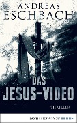 Cover-Bild zum Titel 'Das Jesus-Video' von 'Andreas Eschbach'
