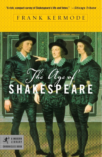 The Age of Shakespeare - Frank Kermode