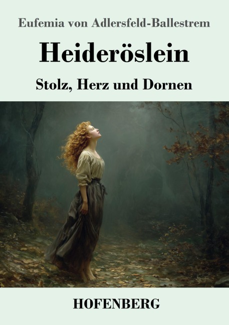 Heideröslein - Eufemia Von Adlersfeld-Ballestrem