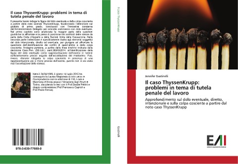 Il caso ThyssenKrupp: problemi in tema di tutela penale del lavoro - Jennifer Gastinelli
