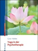 Cover-Bild zum Titel 'Yoga in der Psychotherapie' von 'Angela Cuno, Thomas Richter'