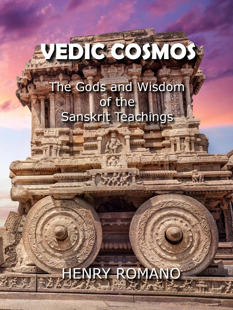 Vedic Cosmos - Henry Romano