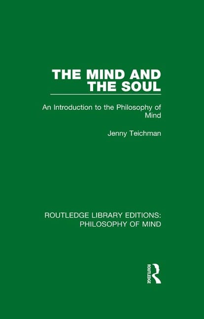 The Mind and the Soul - Jenny Teichman