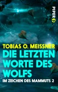 Cover-Bild zum Titel 'Die letzten Worte des Wolfs' von 'Tobias O. Meißner'