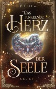Cover-Bild zum Titel 'Das funkelnde Herz der Seele' von 'Dalila'