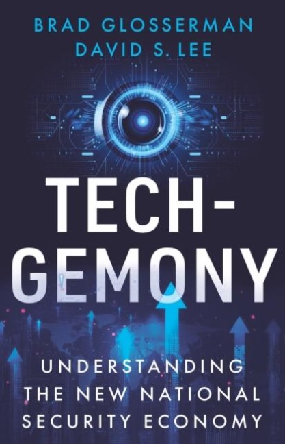 Tech-Gemony - Brad Glosserman, David S. Lee