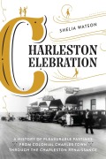 Cover-Bild zum Titel 'Charleston Celebration' von 'Shelia Watson'