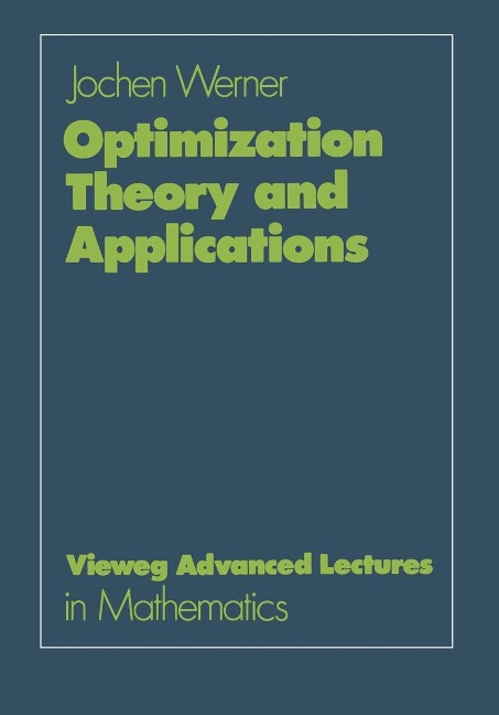 Optimization Theory and Applications - Jochen Werner