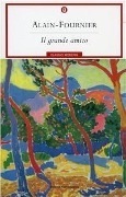 Cover-Bild zum Titel 'Il grande amico' von 'Henri Alain-Fournier'