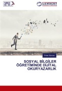 Cover-Bild zum Titel 'SOSYAL B¿LG¿LER Ö¿RET¿M¿NDE D¿J¿TAL OKURYAZARLIK' von 'Erhan Görmez'
