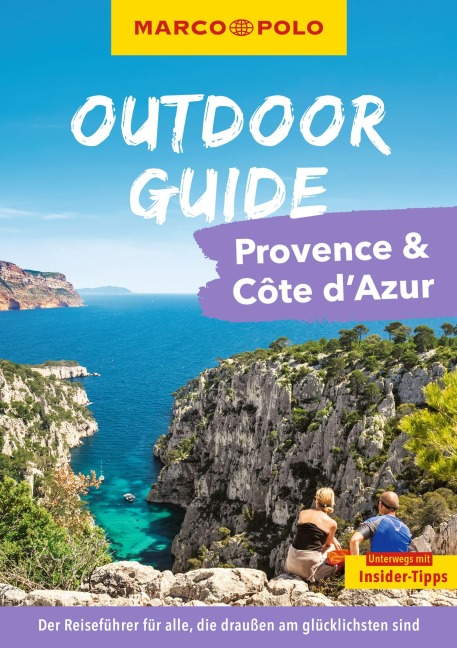 MARCO POLO OUTDOOR GUIDE Reiseführer Provence & Côte d'Azur - Carina Hofmeister
