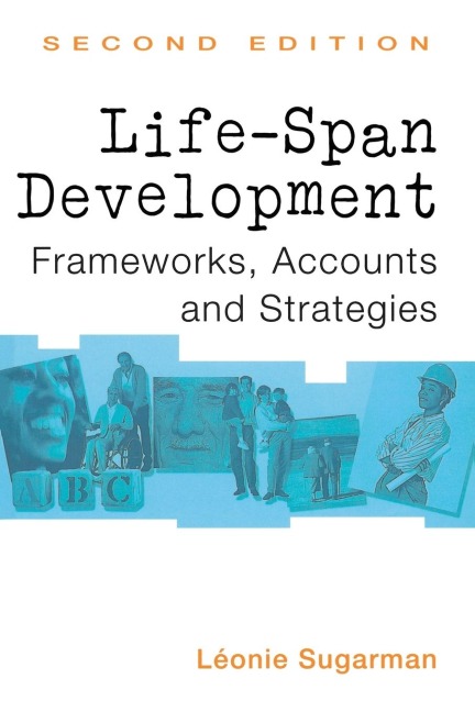 Life-span Development - Leonie Sugarman