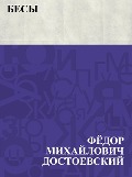 Besy - Fyodor Mikhailovich Dostoevsky