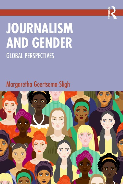 Journalism and Gender - Margaretha Geertsema-Sligh