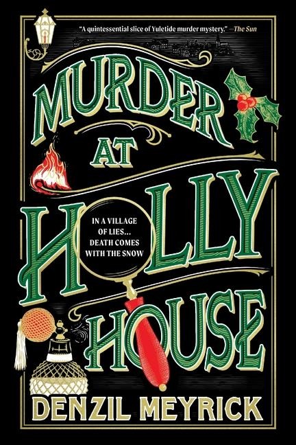 Murder at Holly House - Denzil Meyrick