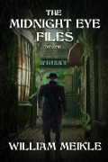 Cover-Bild zum Titel 'The Midnight Eye Files' von 'William Meikle'