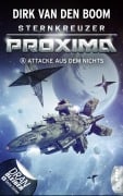 Cover-Bild zum Titel 'Sternkreuzer Proxima - Attacke aus dem Nichts' von 'Dirk Van Den Boom'